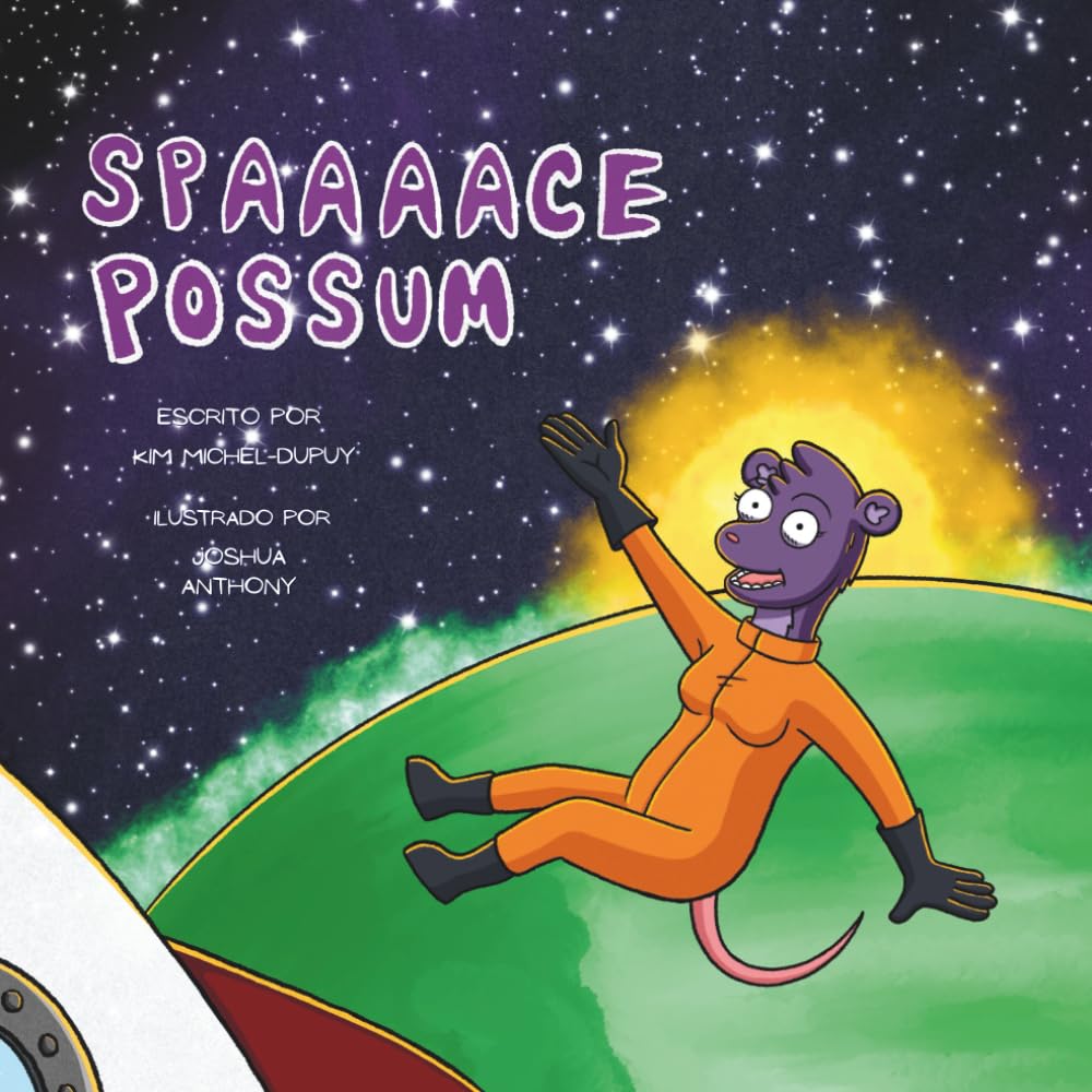 Spaaaace Possum: (En Español)