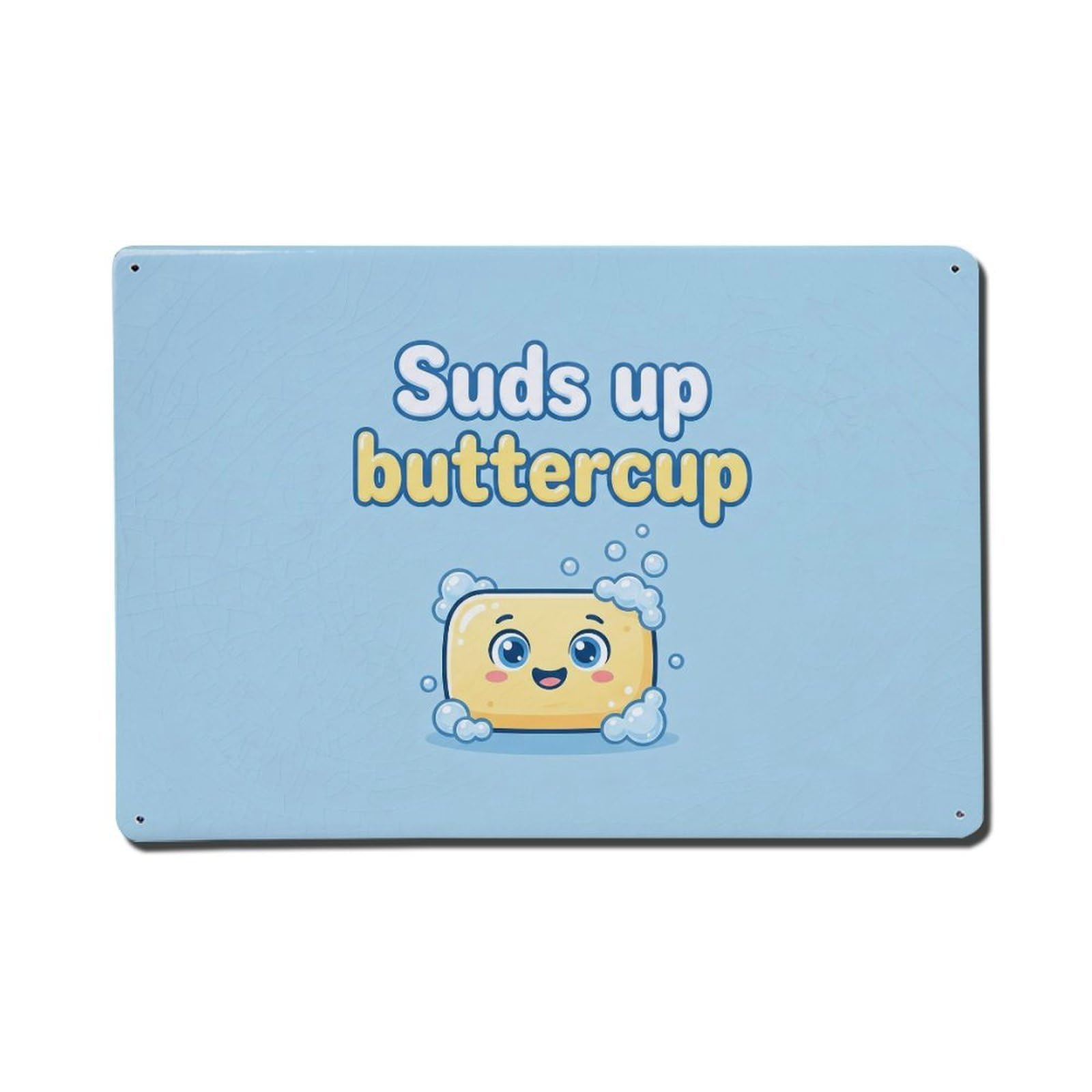 Olhnbad Style Suds Up Buttercup Hand Washing Quote Cartoon Metal Tin Sign