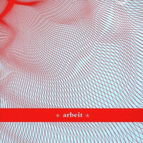 Arbeit (Texte Von Brecht & EIS