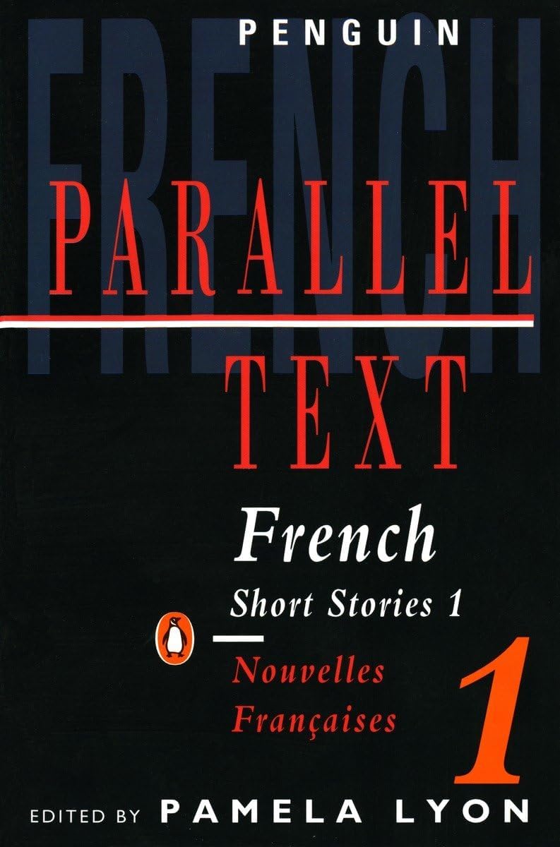 PENGUIN Parallel Text: French Short Stories: Nouvelles Francaises