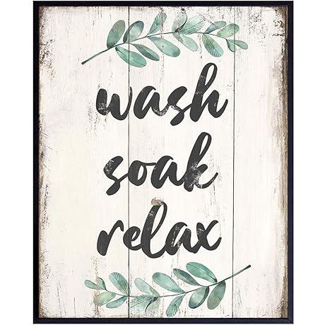 Wash Soak Relax Bathroom Decor - Relaxing Rustic Bathroom Wall Art