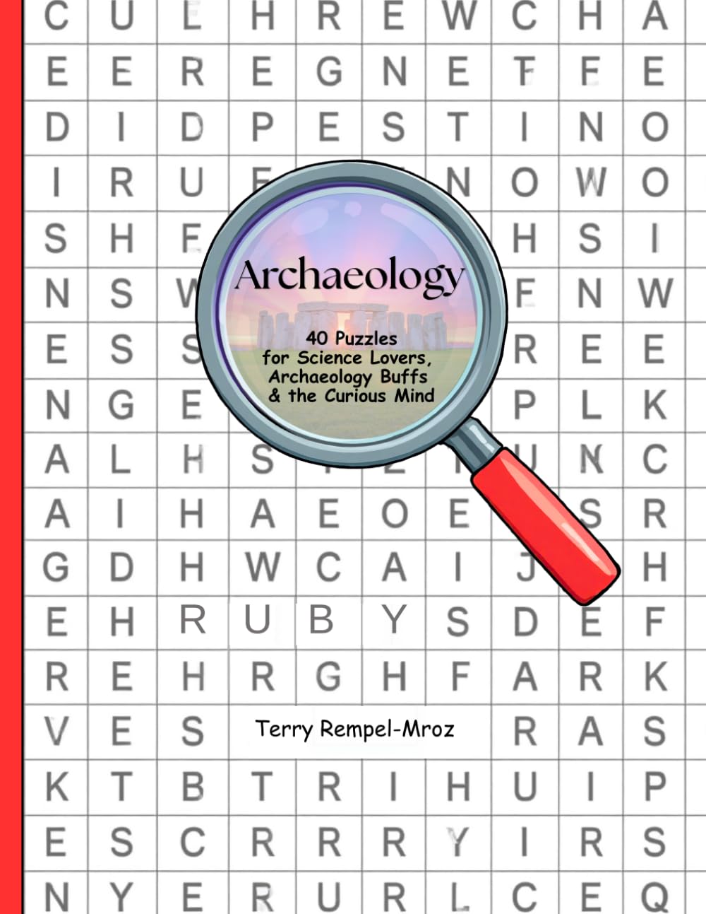 Archaeology: 40 Puzzles for Science Lovers, Archaeology Buffs & Curious Minds (Wordsearch for Science Lovers)