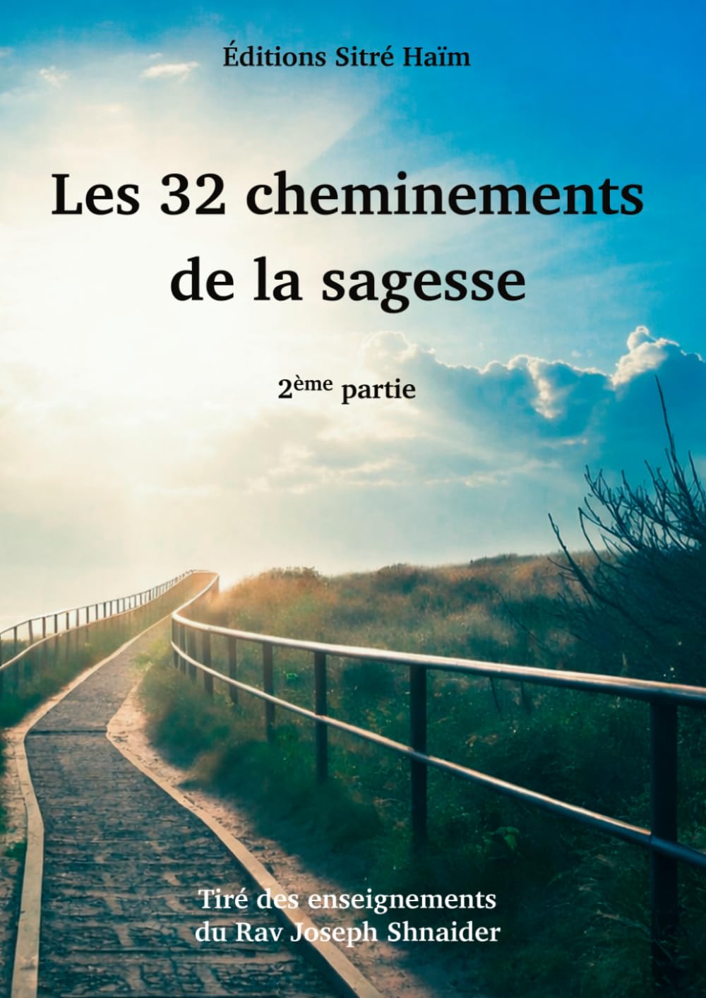 Les 32 Cheminements de la Sagesse