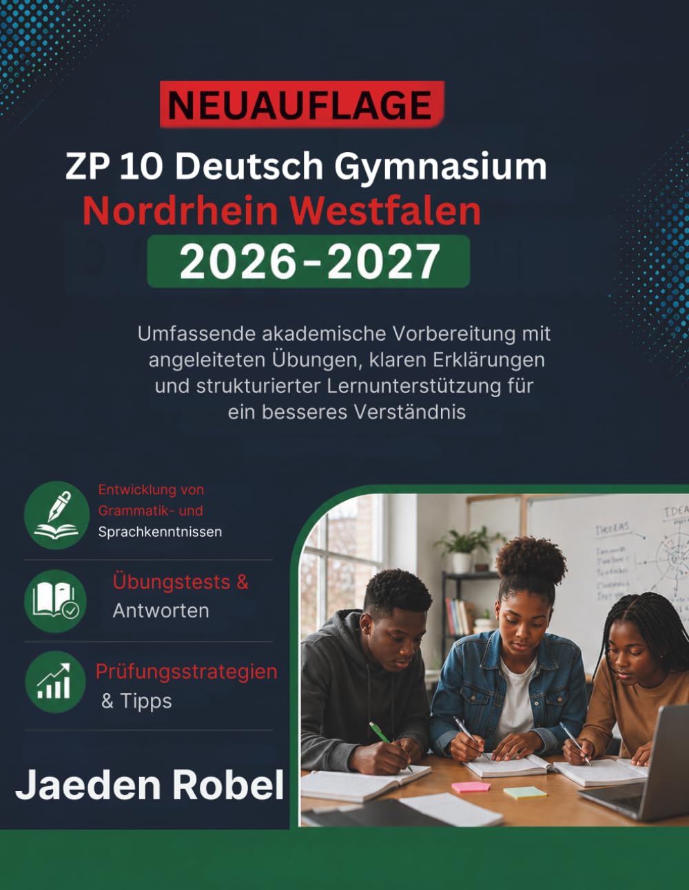 ZP 10 Deutsch Gymnasium Nordrhein-Westfalen 2026–2027: Umfassende akademische Vorbereitung mit angeleiteten Übungen, klaren Erklärungen und ... für ein besseres Verständnis.