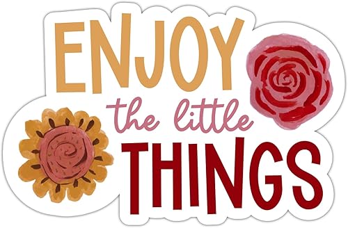 ZURRAM Enjoy The Little Things - Calcomanía motivacional positiva de flores, vinilo impermeable, inspirador, citas alentadoras, calcomanías para