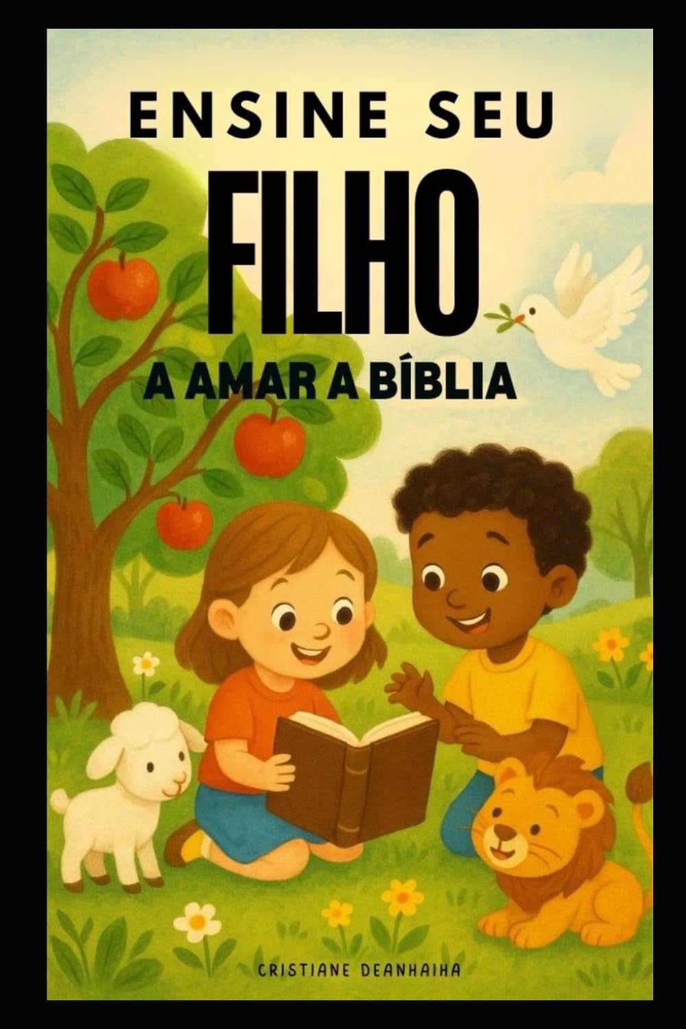 Ensine seu filho a amar a Bíblia (Coleção Pequenos Passos com Deus)