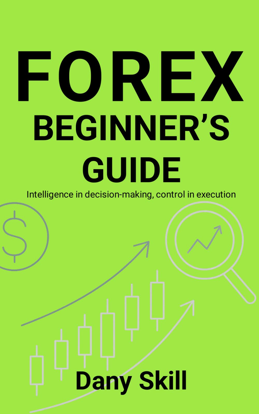FOREX – BEGINNER’S GUIDE