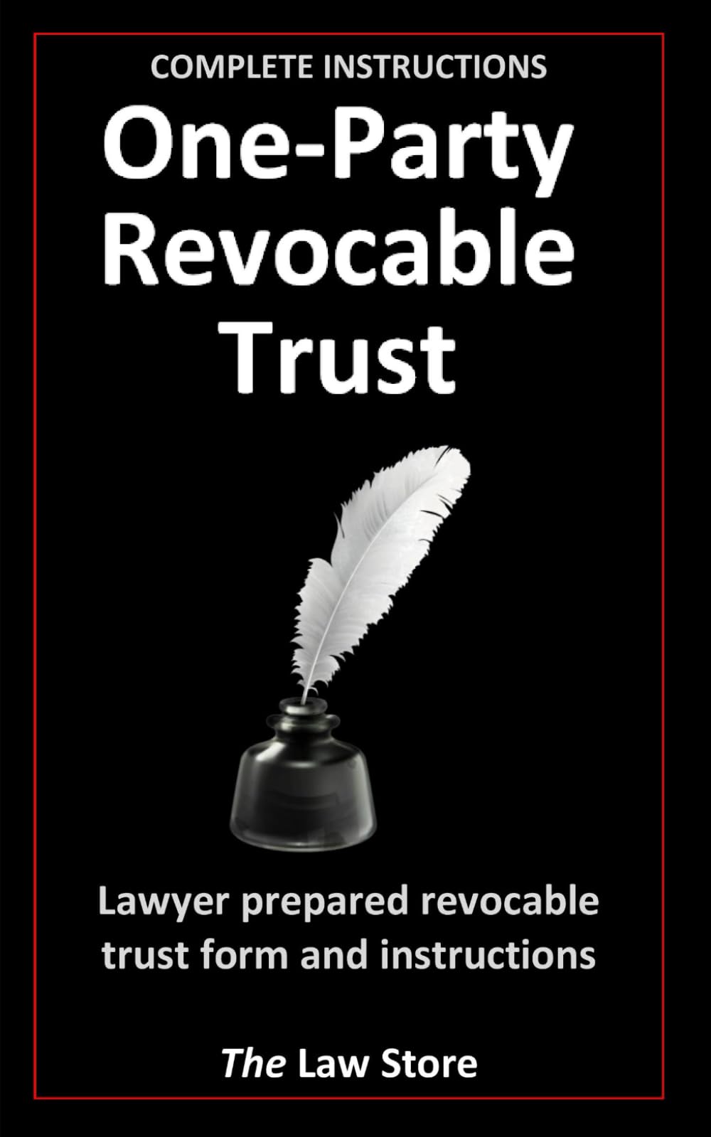Revocable Trust: Lawyer Prepared Revocable Trust Form & Instructions