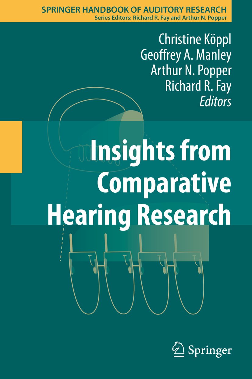 Insights from Comparative Hearing Research (Springer Handbook of Auditory Research 49) Kindle