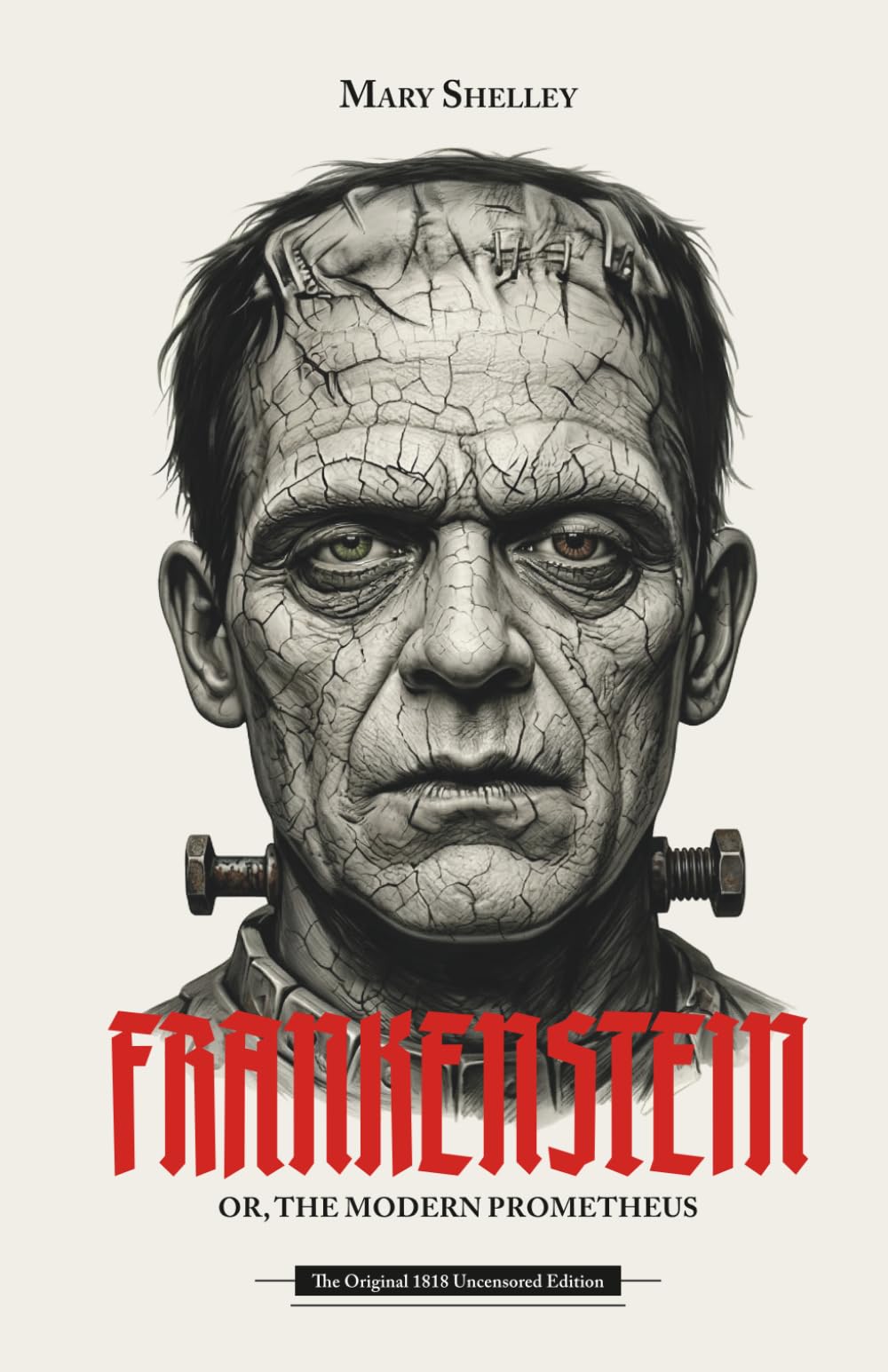 Frankenstein; or, The Modern Prometheus: The 1818 Uncensored Edition - Illustrated with Bespoke Gothic Vignettes