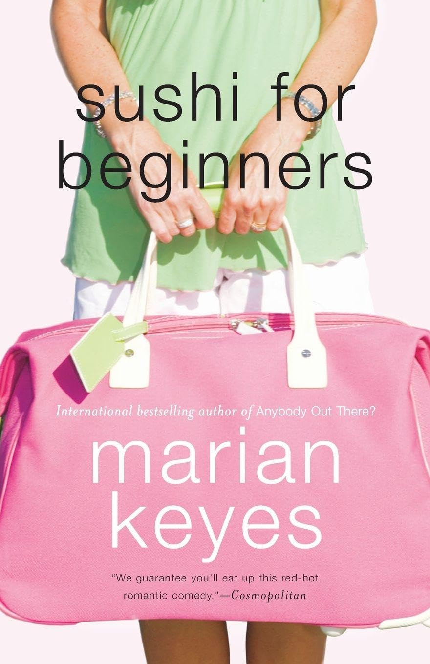 Sushi for Beginners: A Witty Romantic Comedy About Three Women Finding Love and Happiness in Dublin