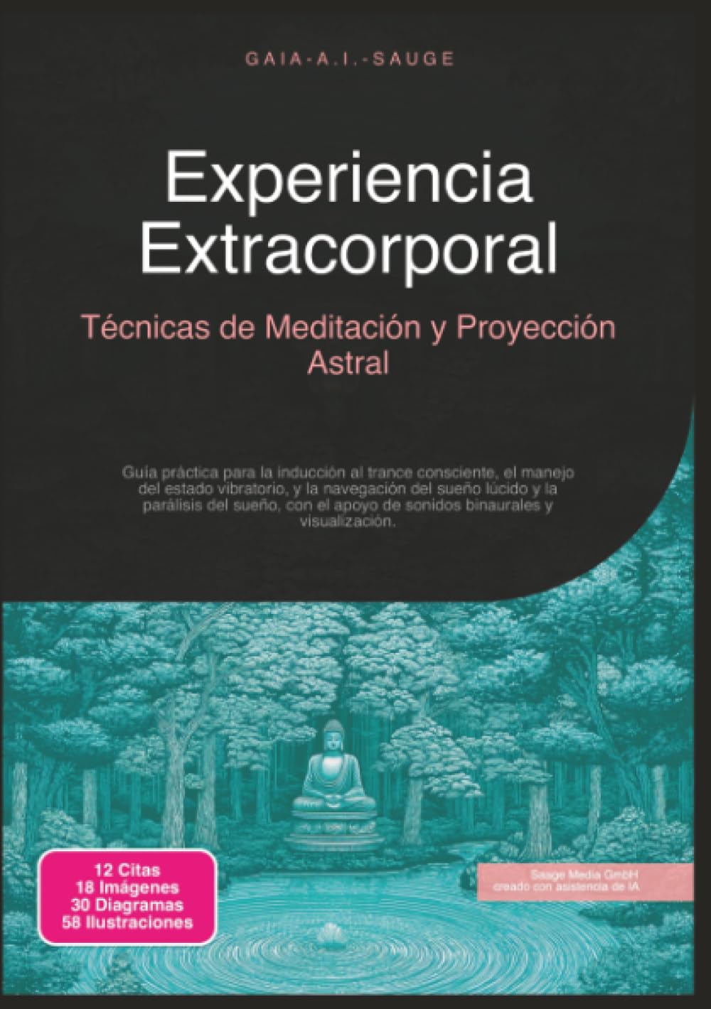 Experiencia Extracorporal: Técnicas de Meditación y Proyección Astral