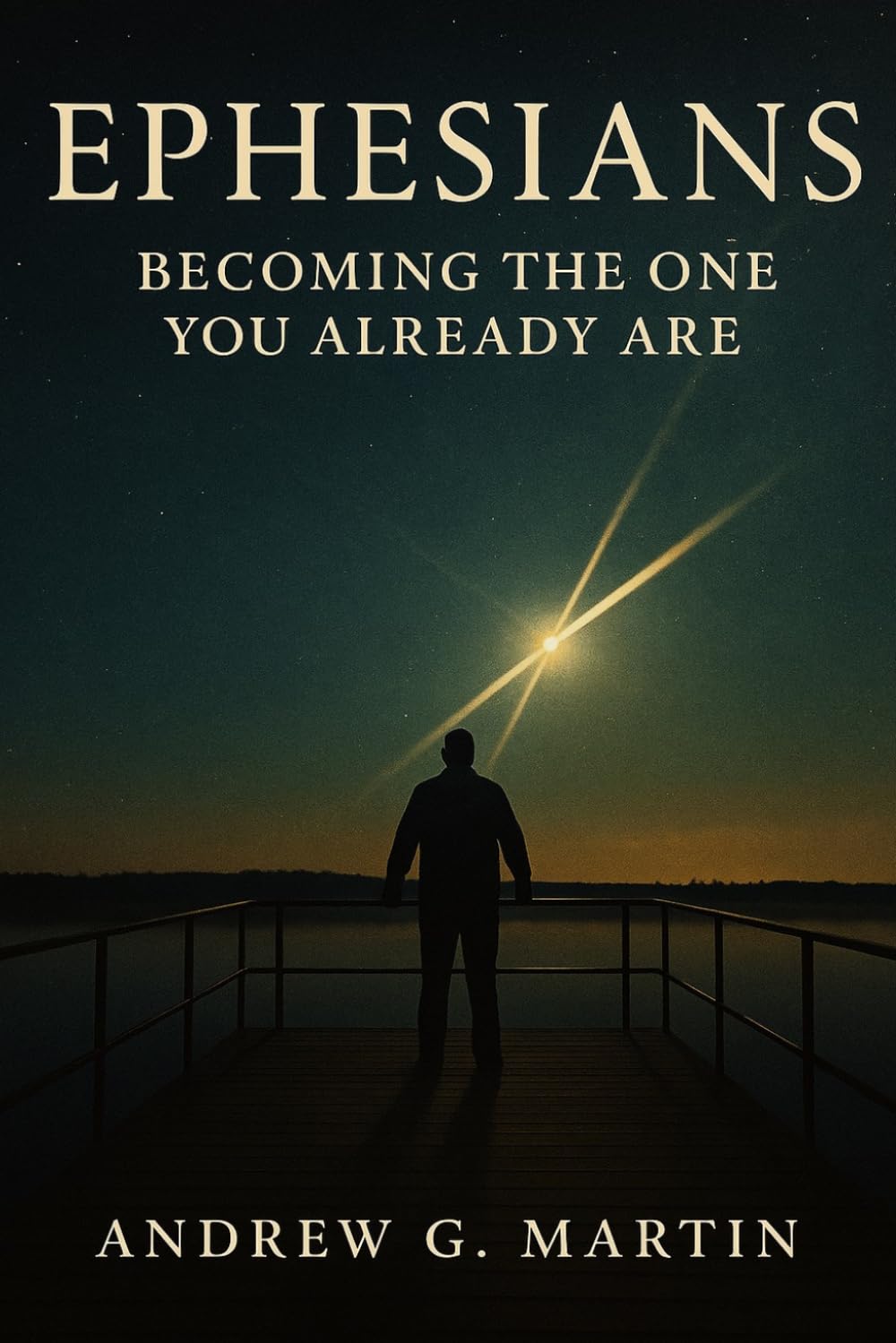 Ephesians: Becoming The One You Already Are