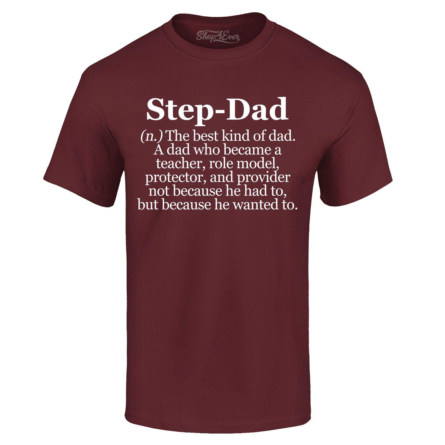 shop4ever Step-Dad Definition Bonus Dad T-Shirt XXX-Large Maroon 0