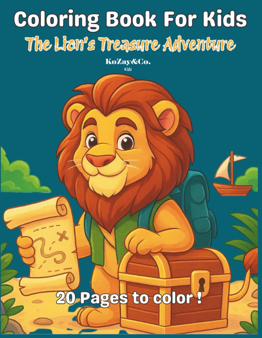The Lion's Treasure Adventure: A Kozay Kids Animal Adventure | A Fun Coloring Book Story
