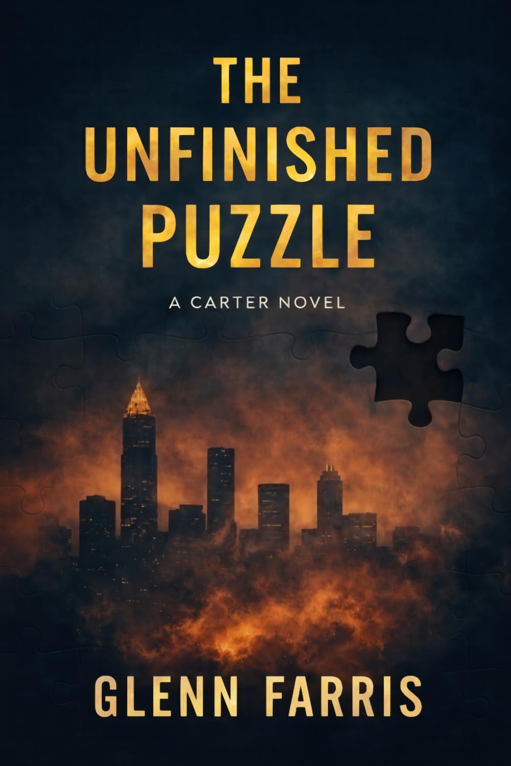 The Unfinished Puzzle: A Carter Novel