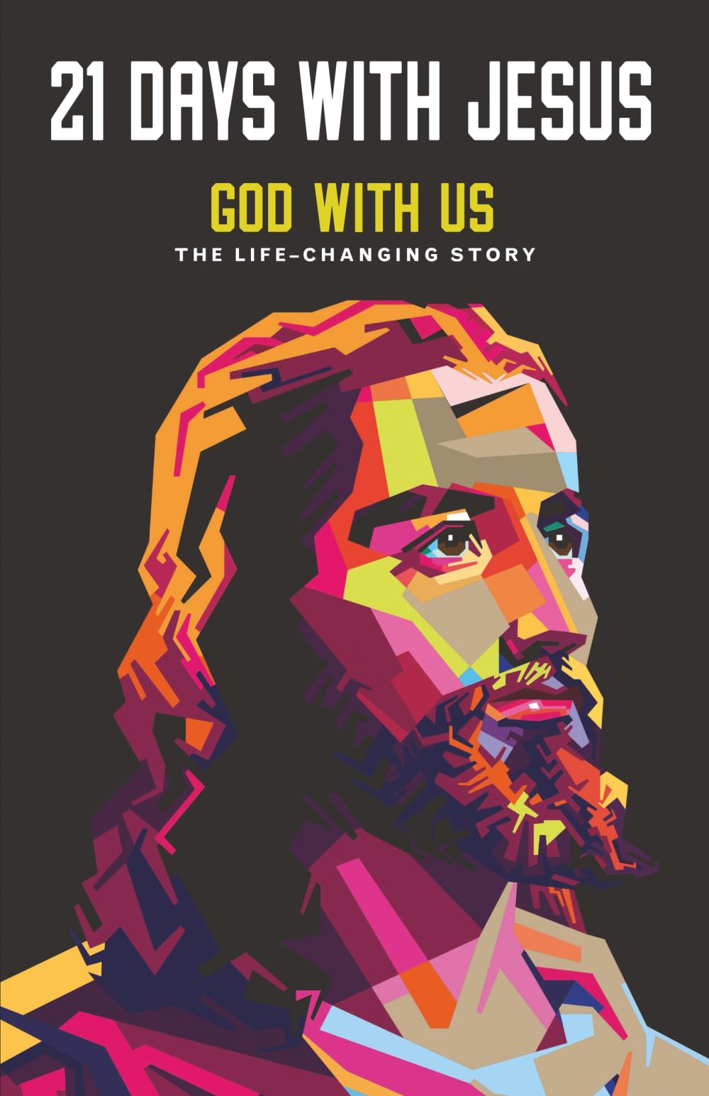 21 DAYS WITH JESUS: God with Us