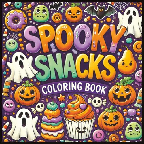 Spooky Snacks Coloring Book:: Creepy & Cute Halloween Treats to