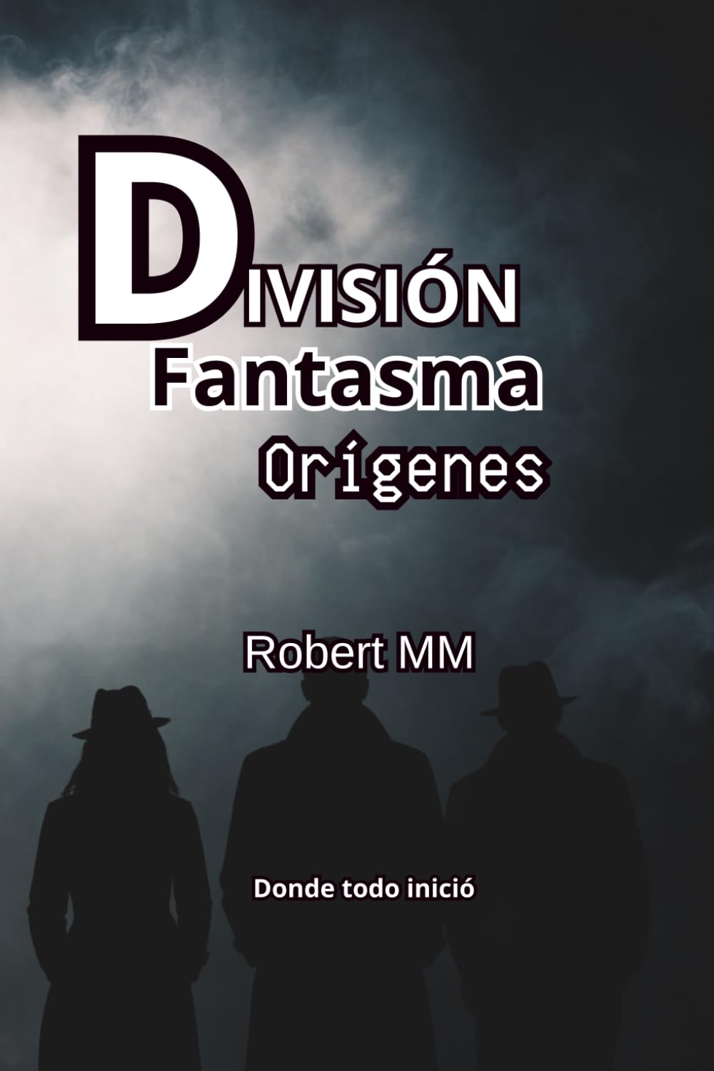 División Fantasma: Orígenes