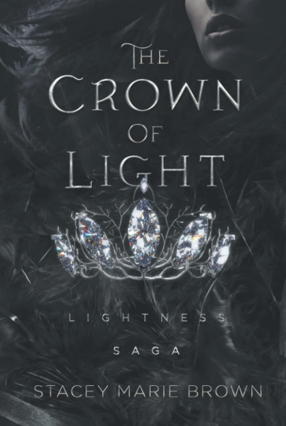 The Crown of Light: Lightness Saga
