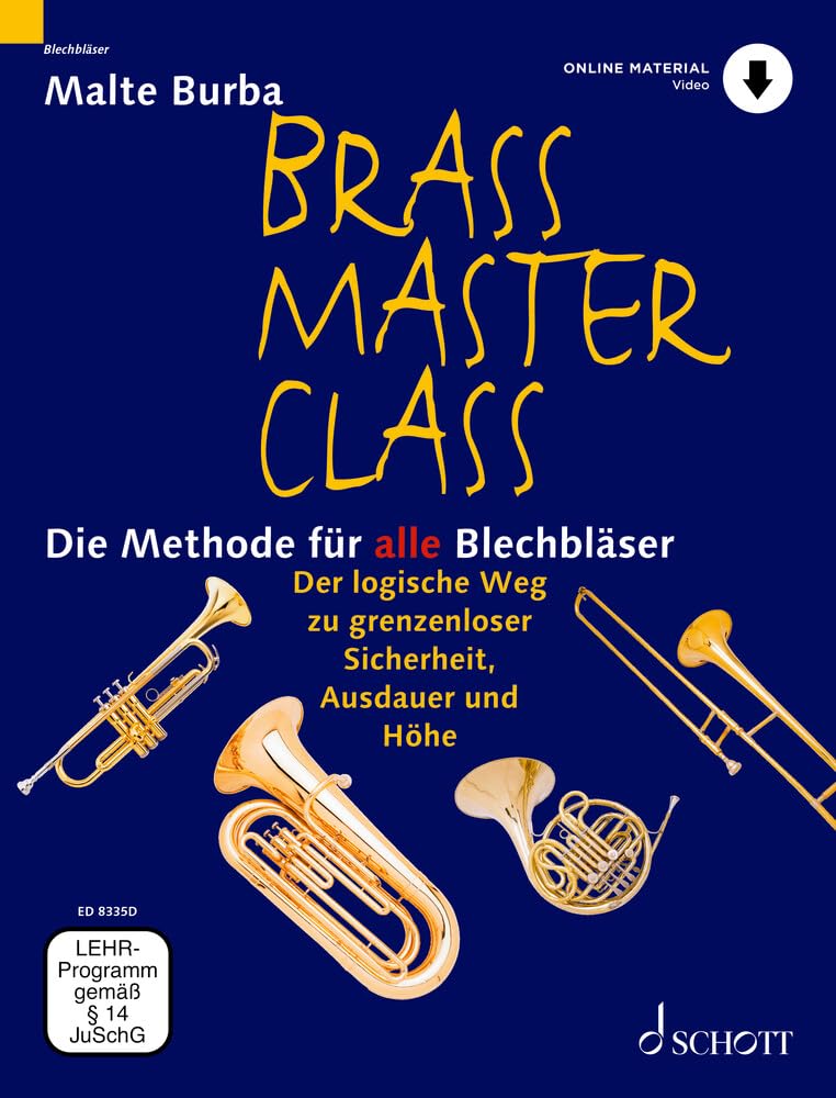 Brass Master Class: Die Methode für alle Blechbläser. Blechblas-Instrumente.