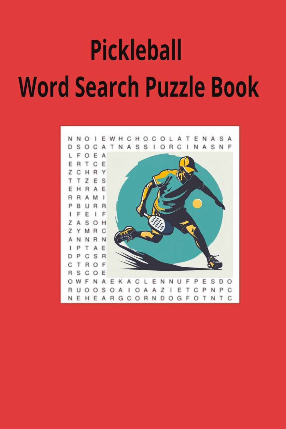 Pickleball Word Search Puzzle Book: Pickleball word search puzzle book for adults, seniors and teens, featuring 55 puzzles with solutions. 6x9 with 495 words.