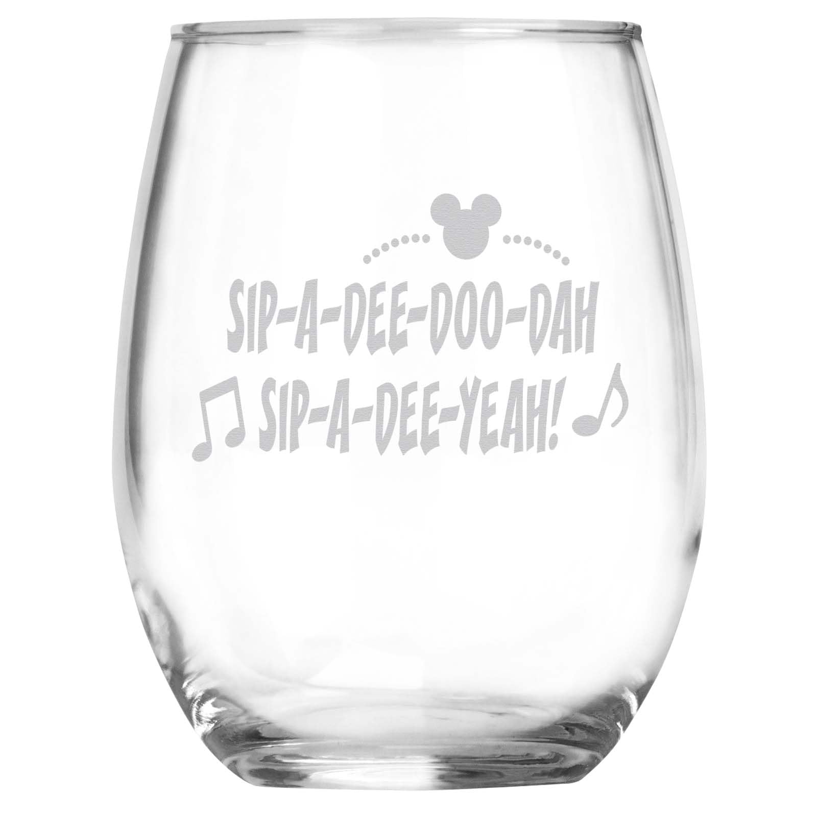 Enchanted Sip-A-Dee-Doo-Dah Stemless Wine Glass, Funny Gag Birthday, Christmas Gift, Whimsical Engraved Glass for Magical Moments