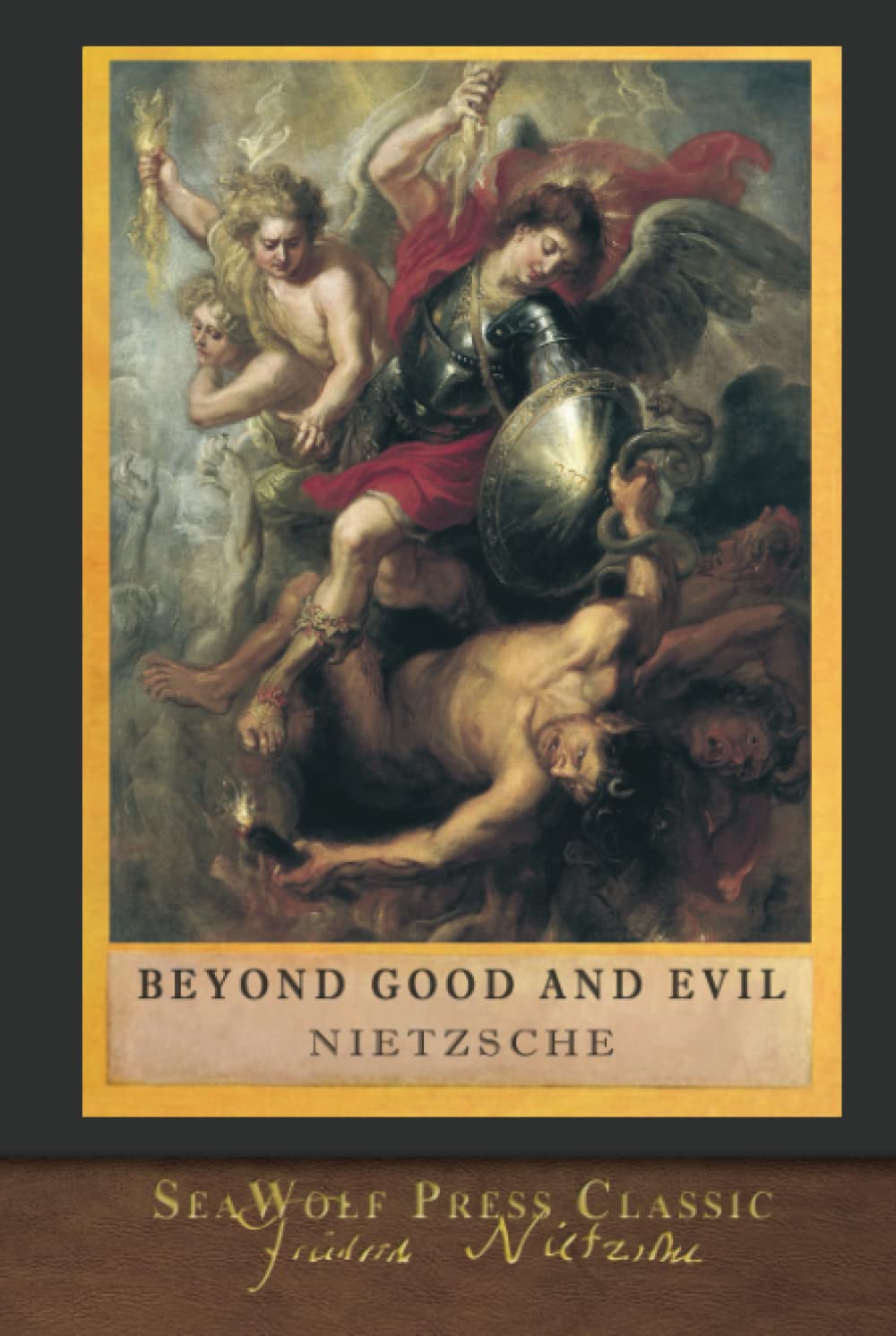 Beyond Good and Evil: SeaWolf Press Classic