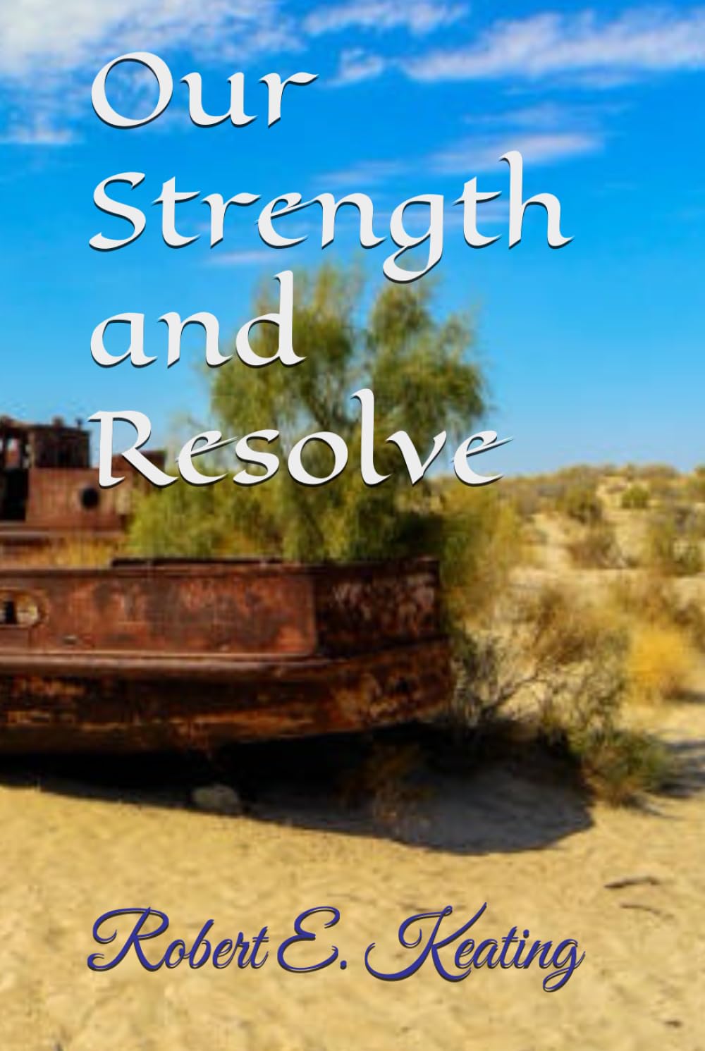 Our Strength and Resolve
