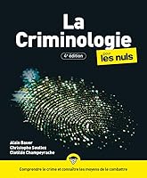 La Criminologie pour les Nuls, 4e éd 2412100047 Book Cover