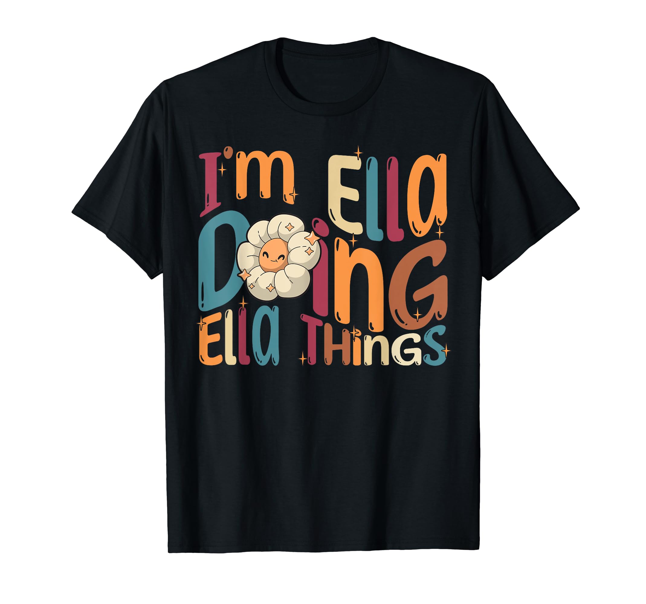 I'm Ella Doing Ella Things, Funny Groovy Retro Ella T-Shirt