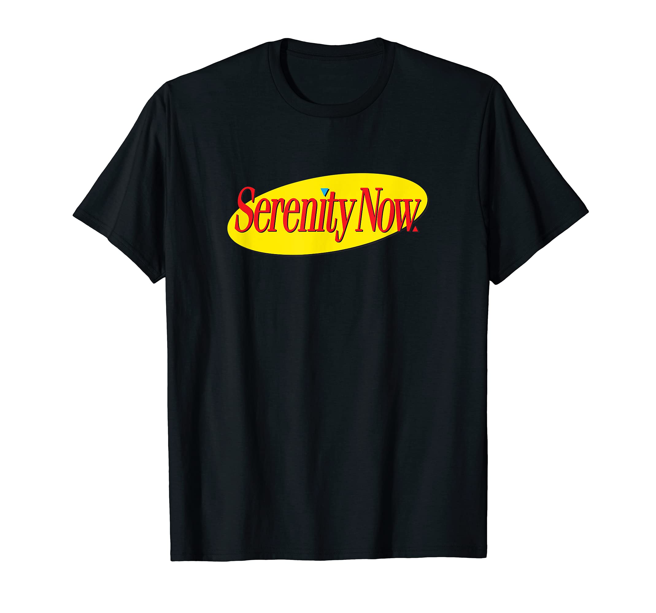 Coolest Shirts On EarthSERENITY NOW - funny retro 80s & 90s humor vintage comedy T-ShirtOEKO-TEX STANDARD 100