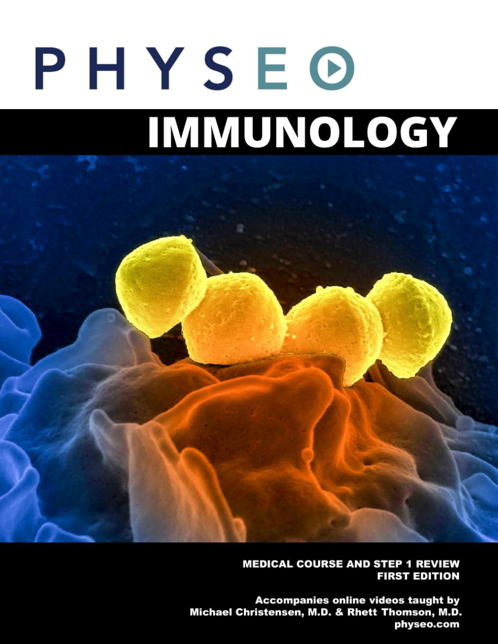 Physeo Immunology: Medical Course and Step 1 Review (Physeo Step 1 Textbooks)