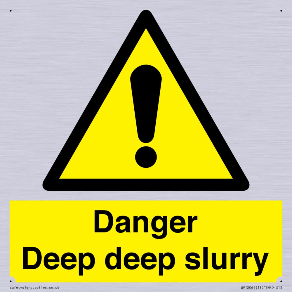 Danger Deep deep slurry Sign - 150x150mm - S15