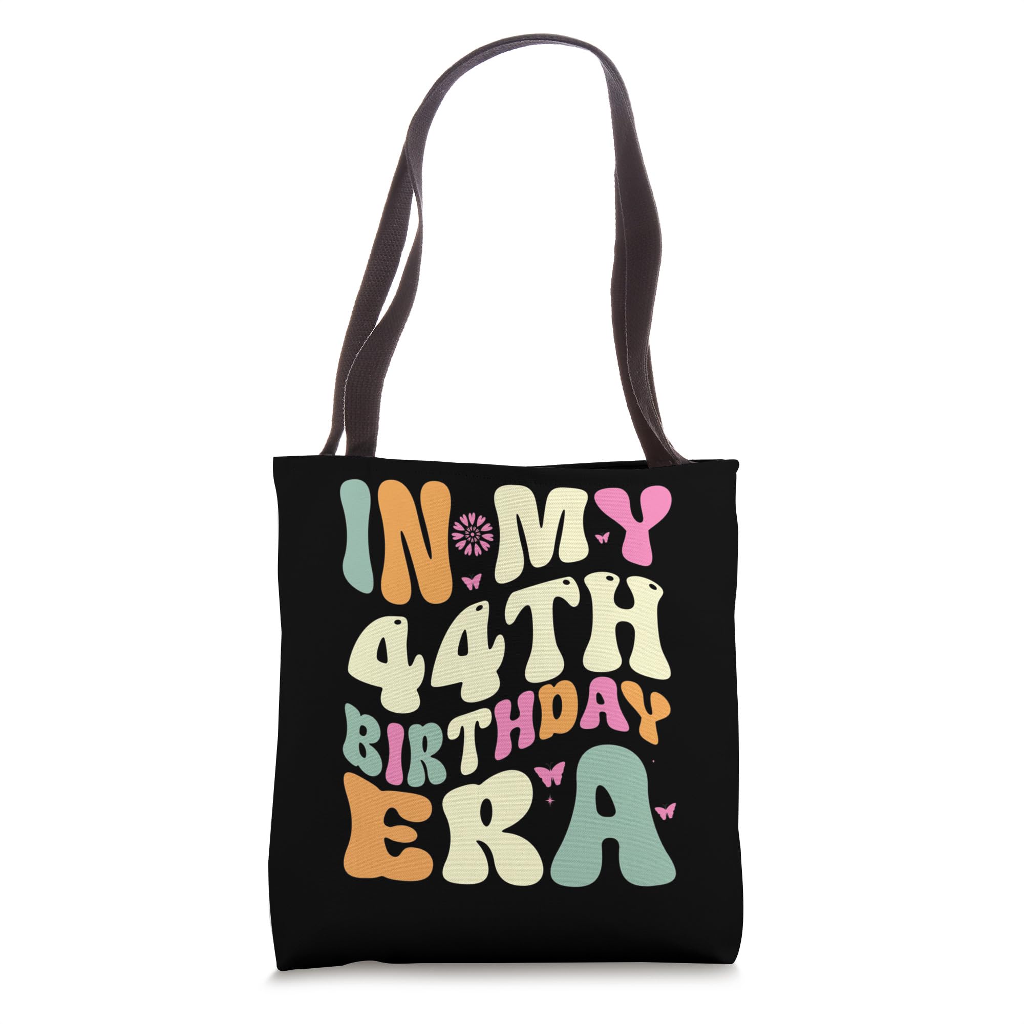 In my 44th Birthday Era 44 Years old Birthday Gift Tote Bag