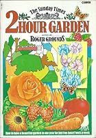 "Sunday Times" Two Hour Garden 0552990000 Book Cover