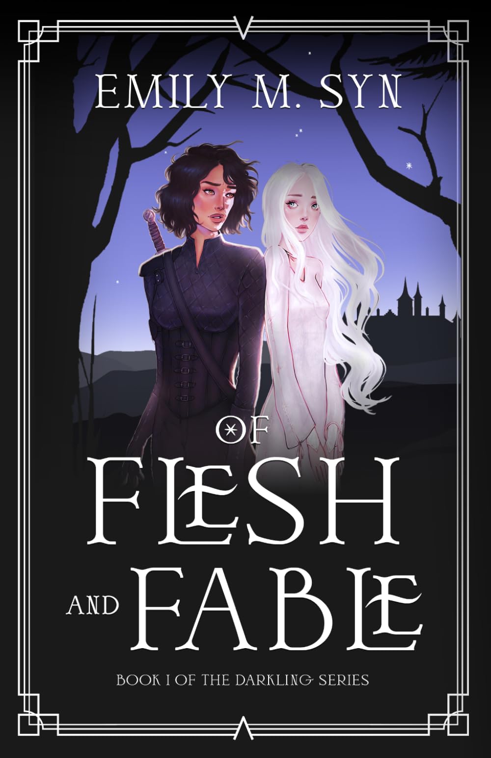 Of Flesh and Fable: Book 1 of The Darkling Series