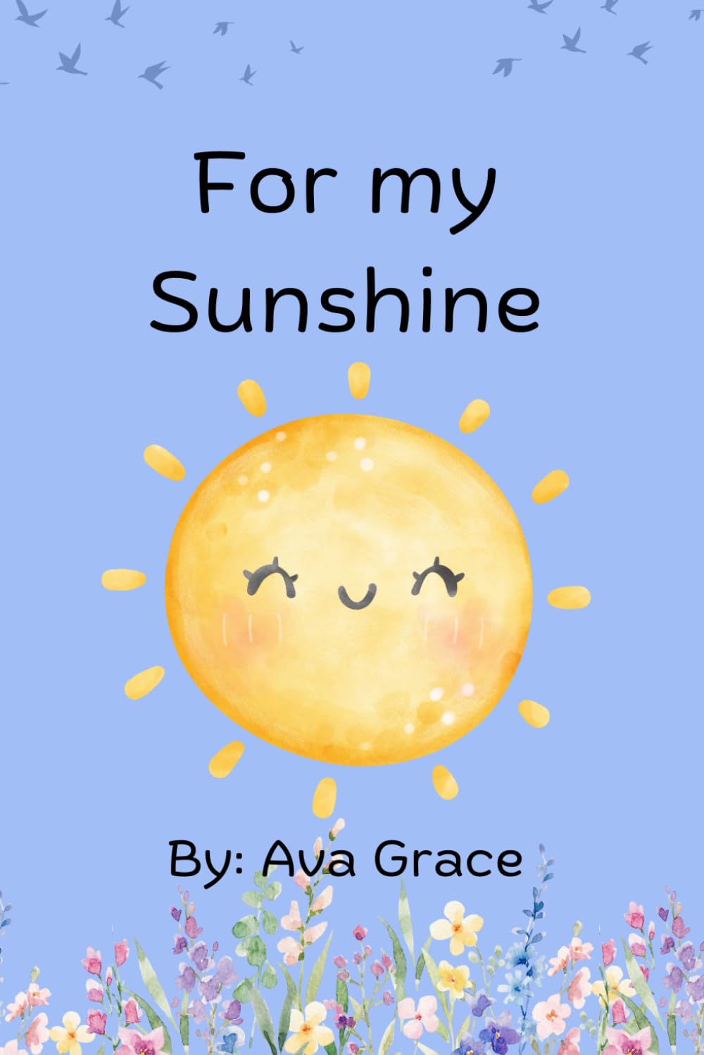 For My Sunshine