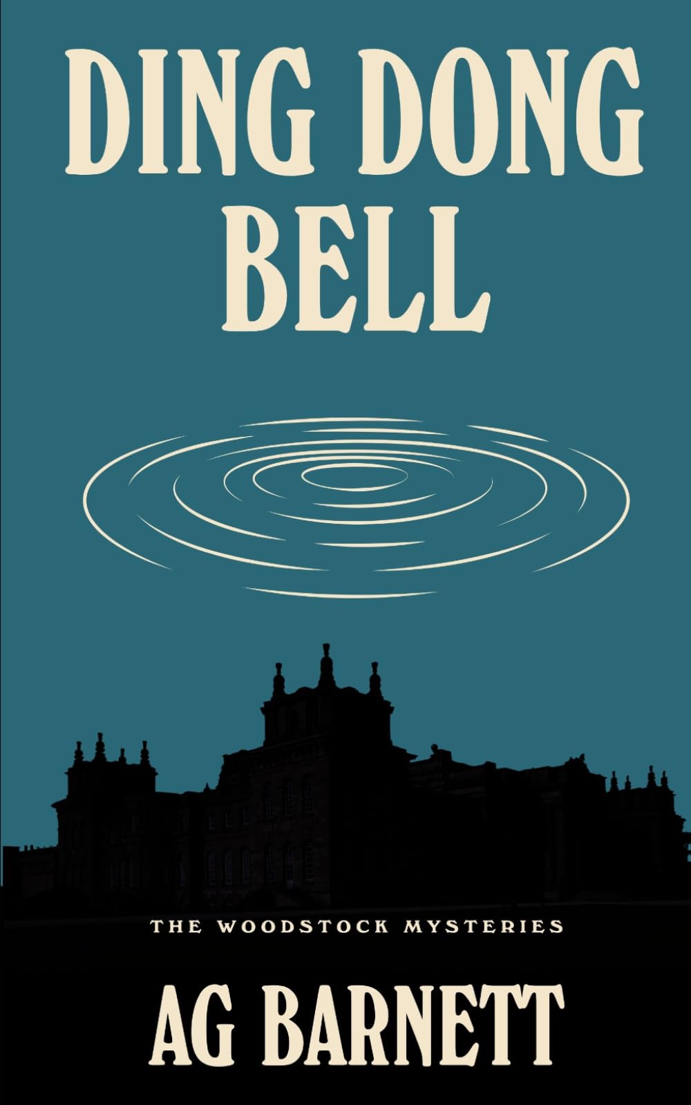 Ding Dong Bell: 1 (The Woodstock Mysteries)