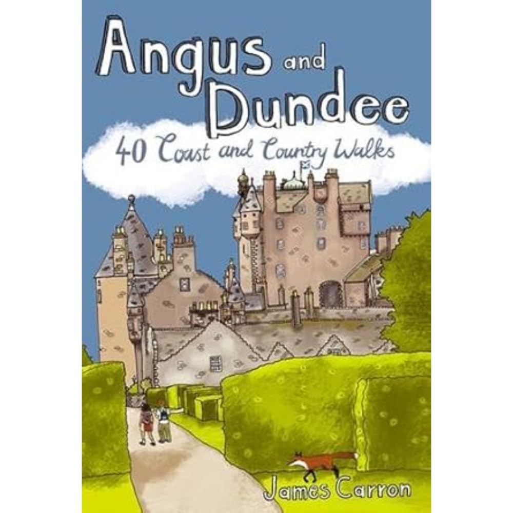 Angus and Dundee: 40 Coast and Country Walks