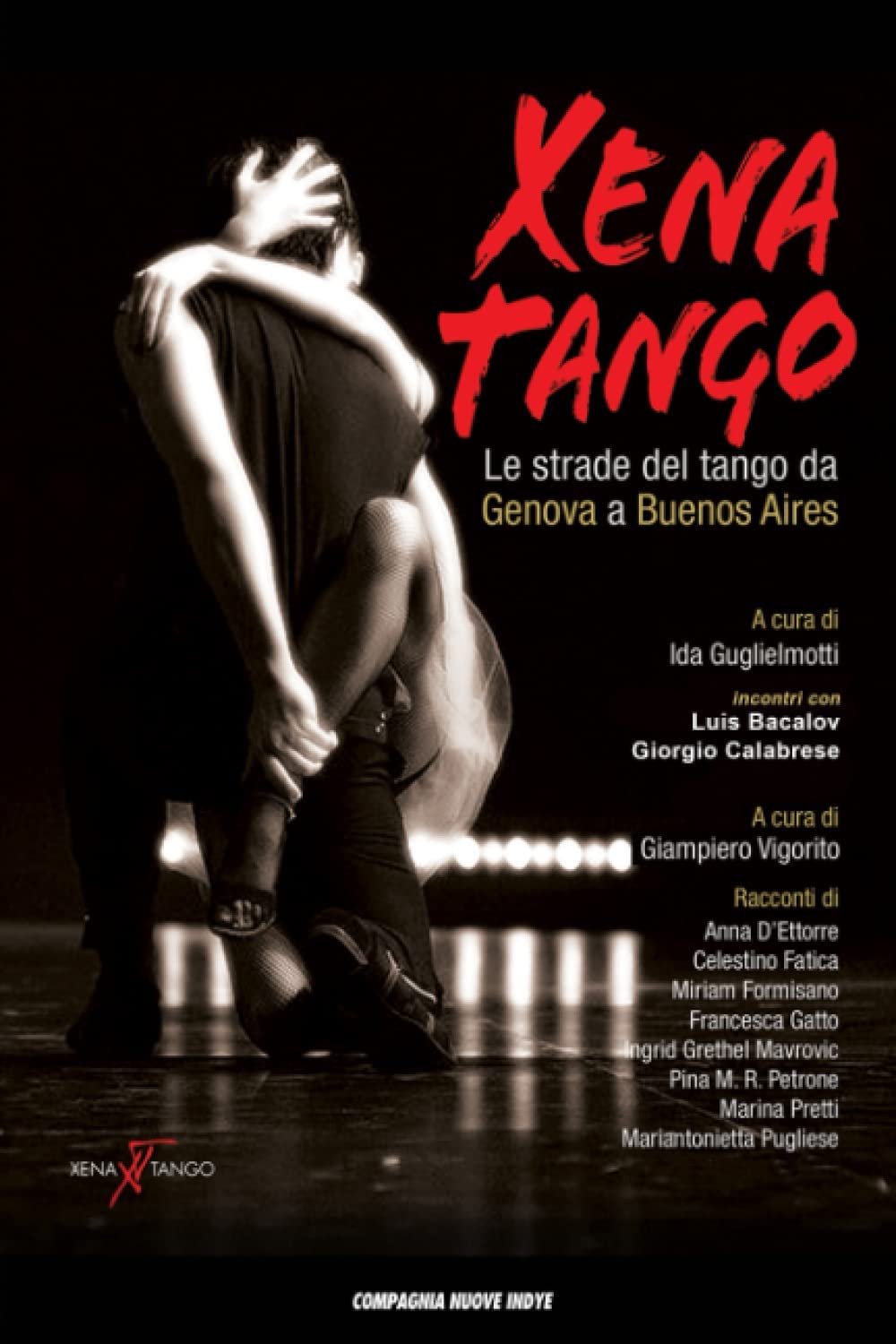 XENA TANGO: Le strade del tango da Genova a Buenos Aires