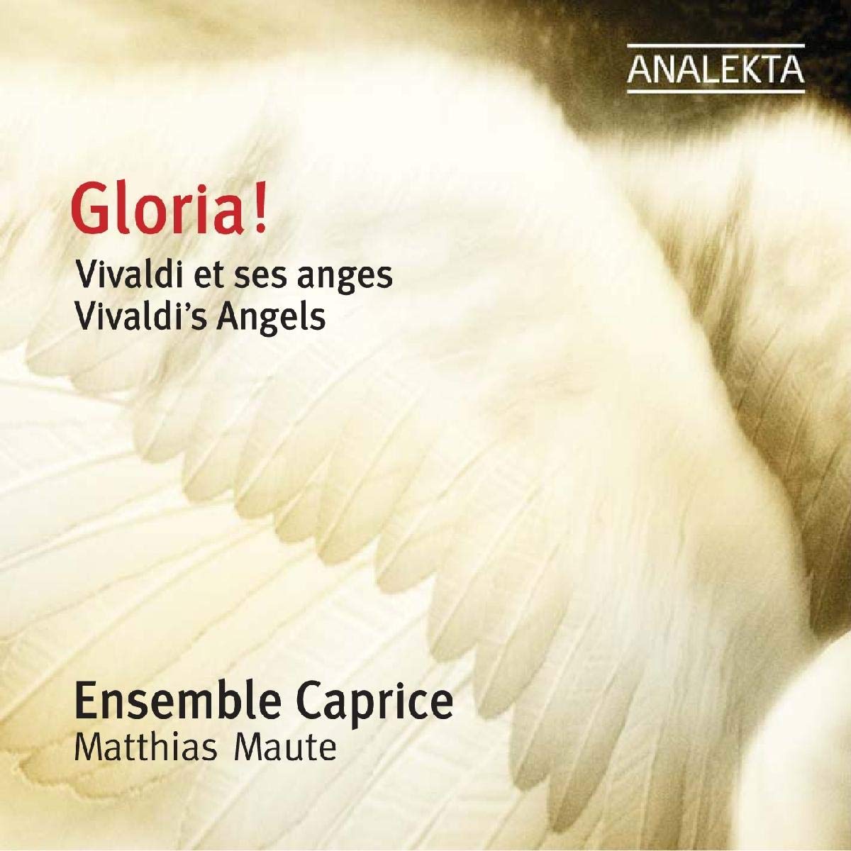 Gloria! Vivaldi et ses anges / Vivaldi's Angels [Audio CD] Vivaldi, Antonio; Antonio Vivaldi and MAUTE MATTHIAS