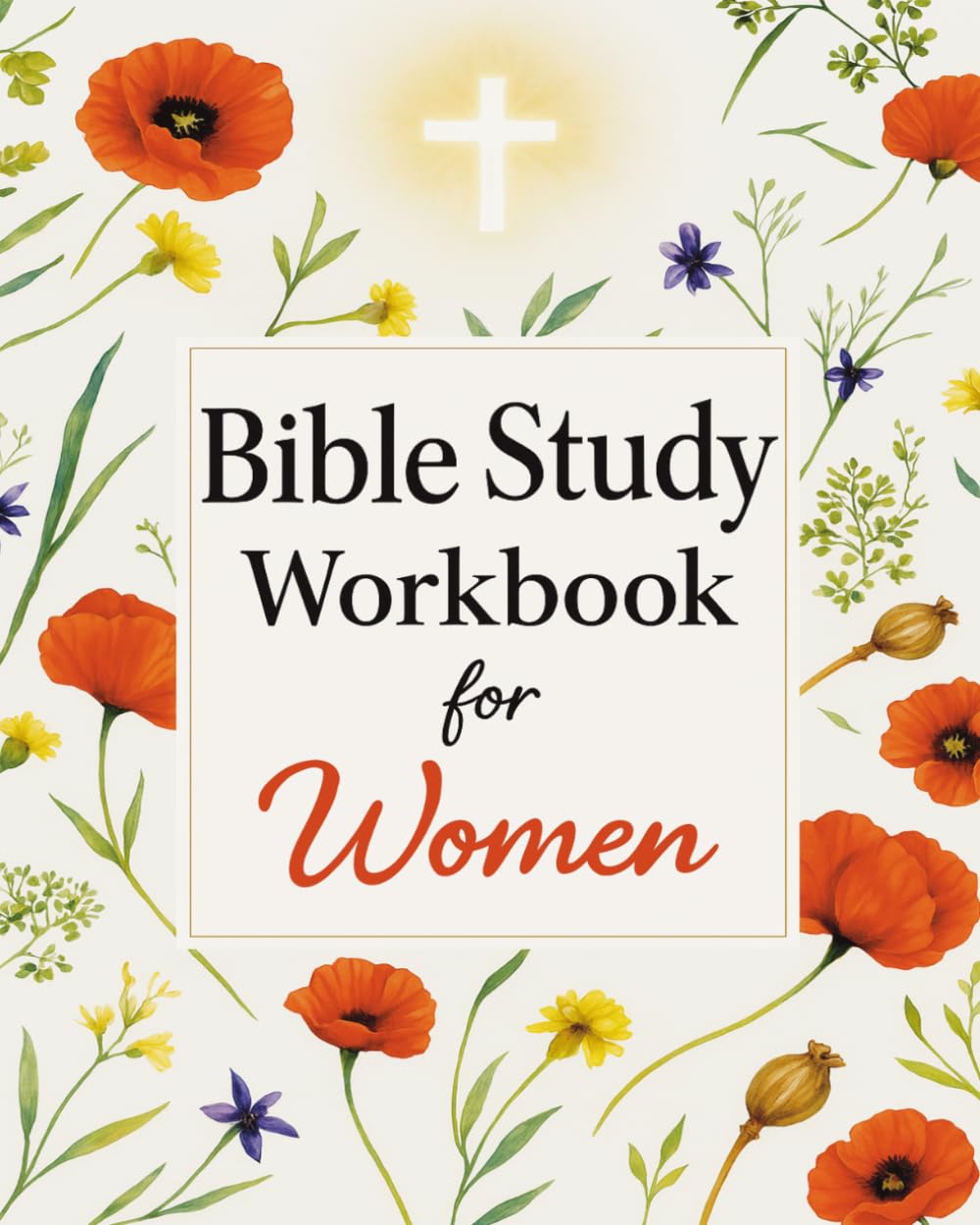 Bible Study Workbook for Women: 52 Weeks of Devotional Scripture and Reflection, Prayer and Gratitude Journaling, Crossword and Word Search Activities for Spiritual Growth