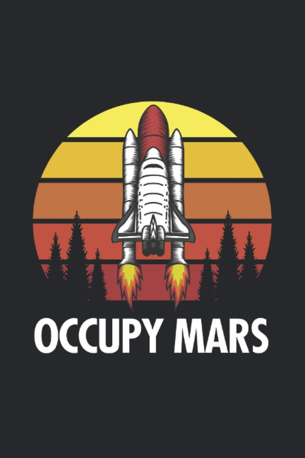 Occupy Mars: College Ruled Notebook | Journal | Retro Spaceship Rocket Design