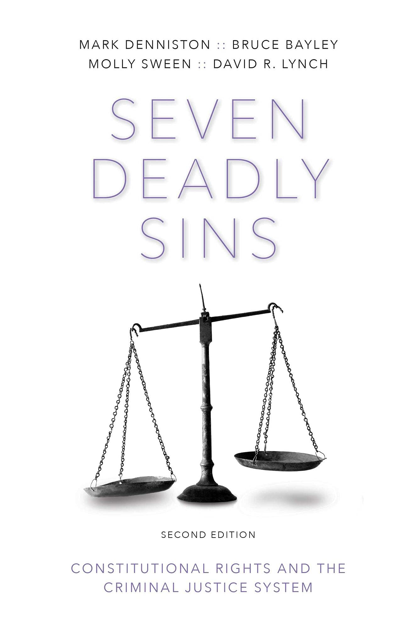 Seven Deadly Sins: Constitutional Rights and the Criminal Justice System, Second Edition