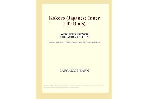Webster's Koreno: Japanese Inner Life Hints (French Thesaurus Edition)