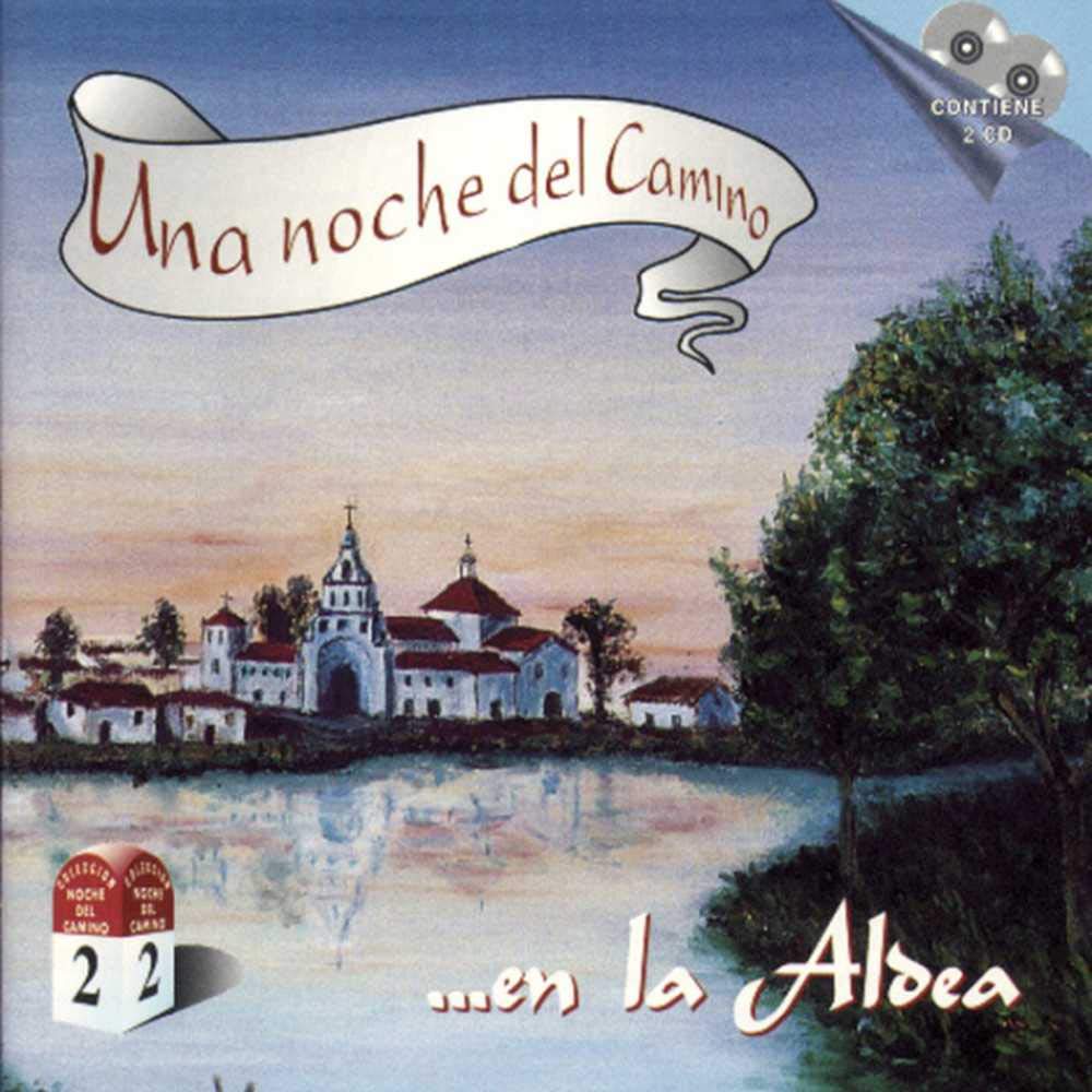 Una Noche Del Camino ...En La Aldea Vol. 2 (2 Cd's)