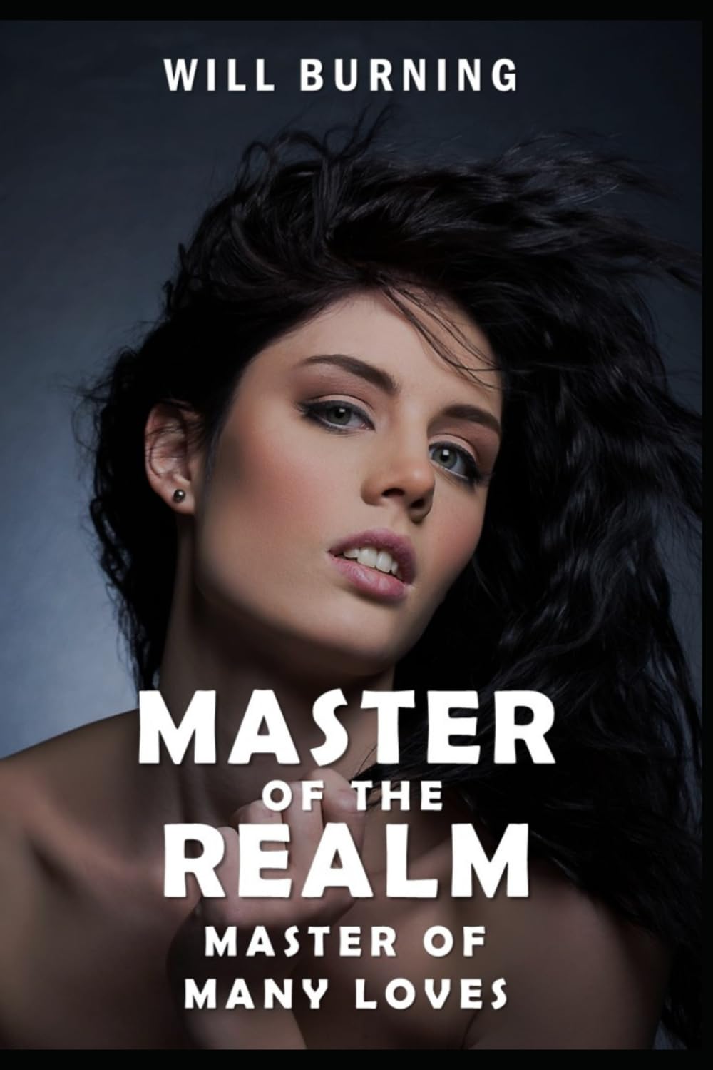 Master of the Realm: Master of Many Loves: An Adult Erotic Harem Adventure Fantasy LitRPG: 2