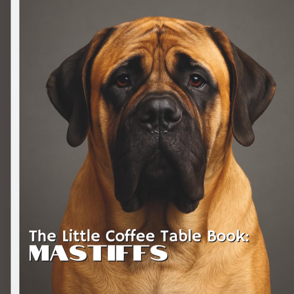 The Little Coffee Table Book: Mastiffs: 75 fascinating facts paired with stunning full-color photographs that highlight the breed’s power, history, and undeniable charm.