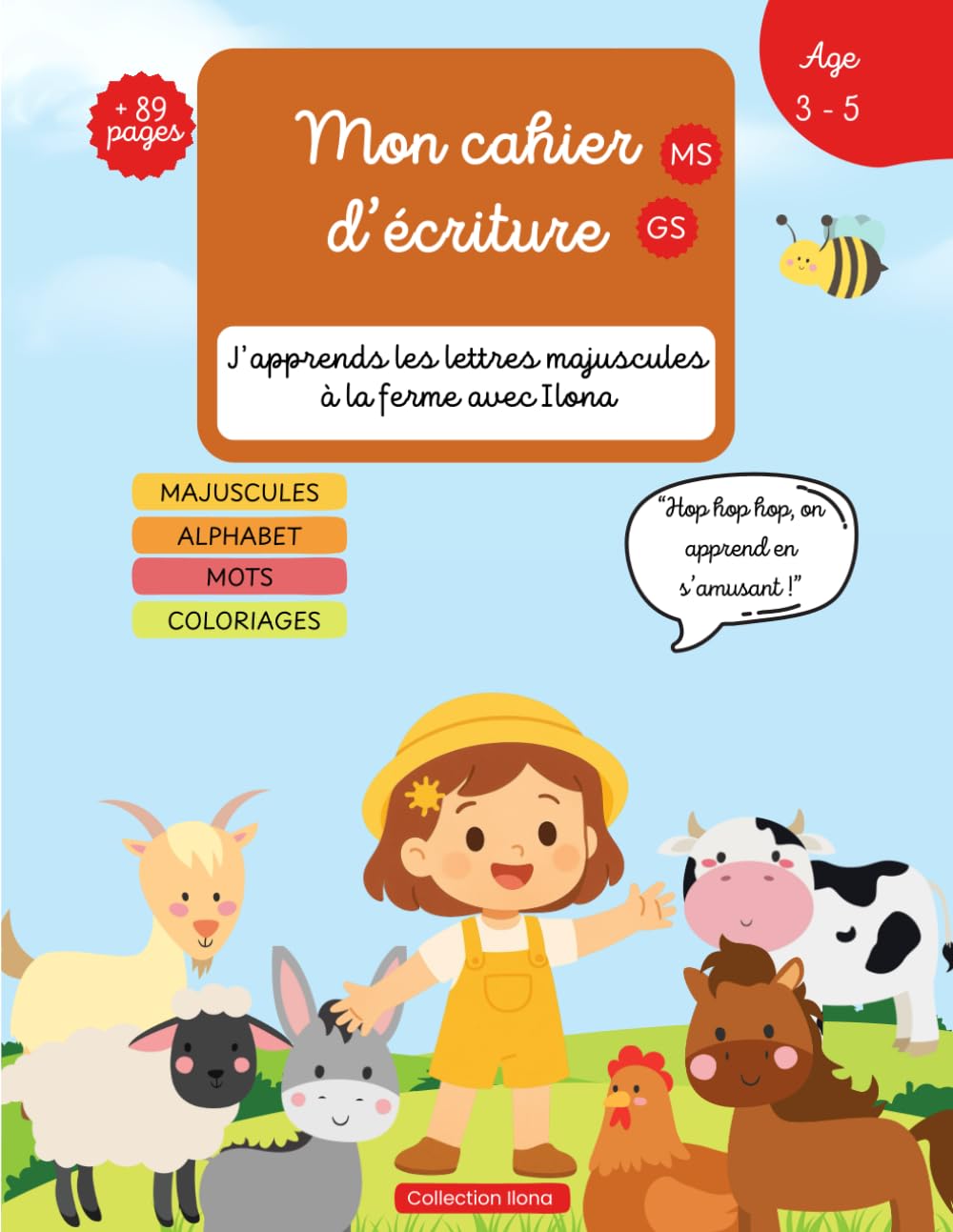 Mon cahier d'écriture-J’apprends les lettres majuscules à la ferme avec Ilona: Cahier d'exercice, j'apprends les lettres majuscules, à tracer des ... paires, chercher l'objet et des coloriages